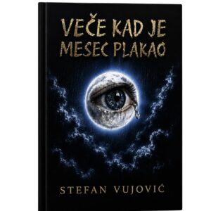 Veče kad je mesec plakao