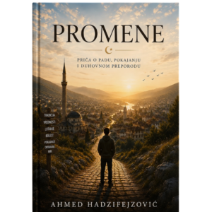 Promene - Ahmed Hadžifejzović