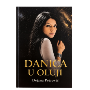 Danica u oluji - Dejana Petrović